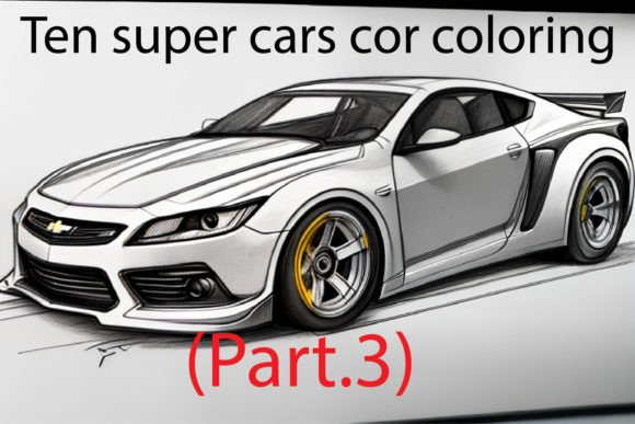 Download Ten Super Cars for Coloring (part3) - Premium Resources