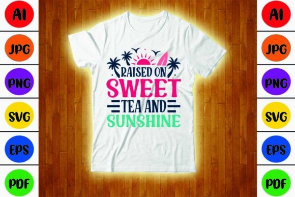 Download Raised on Sweet Tea and Sunshine SVG - Raised on sweet tea and sunshine svg Collection