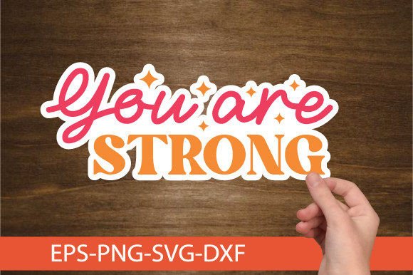 Download You Are Strong - Self Love Sticker - Self love sticker Collection