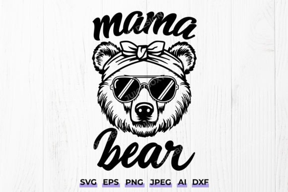 Download Mama Bear SVG - Mother's Day Design - Mama bear svg Collection