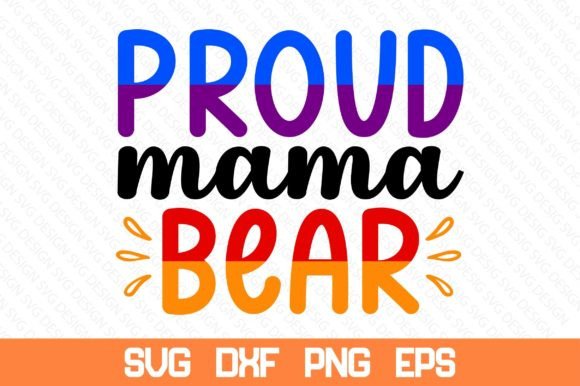 Download Proud Mama Bear Svg - Mama bear svg Collection